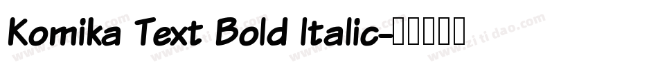 Komika Text Bold Italic字体转换
